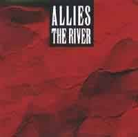 Allies : The River